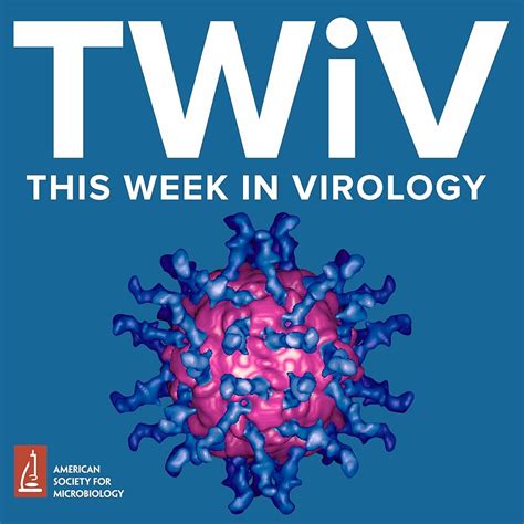 tpwiv|This Week in Virology 